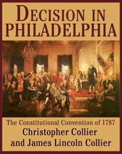 Decision in Philadelphia (eBook, ePUB) - Collier, Christopher