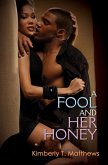 A Fool and Her Honey (eBook, ePUB)