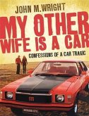 My Other Wife is a Car (eBook, ePUB)