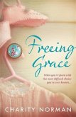 Freeing Grace (eBook, ePUB)