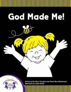 God Made Me (eBook, PDF) - Hilderbrand, Karen Mitzo; Thompson, Kim Mitzo