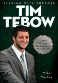 Playing with Purpose: Tim Tebow (eBook, ePUB)