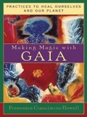 Making Magic with Gaia (eBook, ePUB)