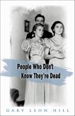 People Who Don't Know They're Dead (eBook, ePUB)
