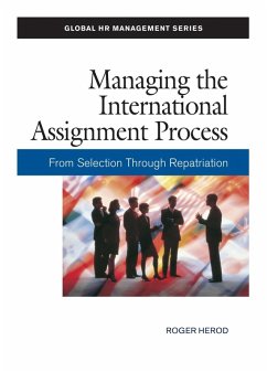 Managing the International Assignment Process (eBook, PDF) - Herod, Roger