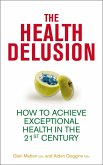 The Health Delusion (eBook, ePUB)