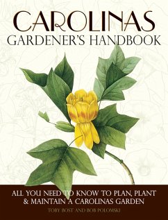 Carolinas Gardener's Handbook (eBook, PDF) - Bost, Toby; Polomski, Bob