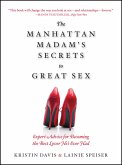 The Manhattan Madam's Secrets to Great Sex (eBook, ePUB)
