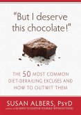 But I Deserve This Chocolate! (eBook, PDF) But I Deserve This Chocolate! (eBook, PDF)