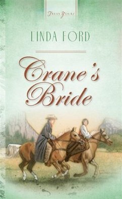 Crane's Bride (eBook, ePUB) - Ford, Linda