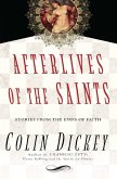 Afterlives of the Saints (eBook, ePUB)