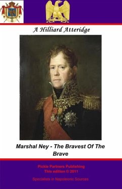 Cover Marshal Ney - Bravest Of The Brave (eBook, ePUB)