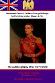 Autobiography Of Lieutenant-General Sir Harry Smith, Baronet of Aliwal on the Sutlej, G.C.B. (eBook, ePUB)