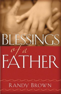 Blessings of a Father (eBook, ePUB) - Brown, Randy