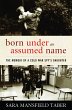 Born Under an Assumed Name (eBook, ePUB) - Bild 1