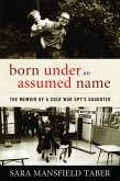 Born Under an Assumed Name (eBook, ePUB)
