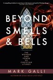 Beyond Smells and Bells (eBook, ePUB)
