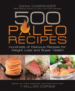 500 Paleo Recipes (eBook, ePUB) - Carpender, Dana