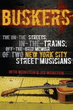 Buskers (eBook, ePUB) - Weinstein, Heth; Weinstein, Jed