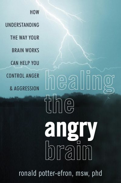 Healing the Angry Brain (eBook, ePUB) Healing the Angry Brain (eBook, ePUB)