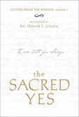The Sacred Yes (eBook, ePUB)