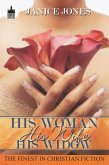 His Woman, His Wife, His Widow (eBook, ePUB)