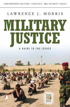 Military Justice (eBook, PDF) - Morris, Lawrence J.