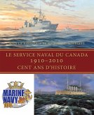 Le Service naval du Canada, 1910-2010 (eBook, ePUB)
