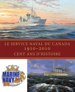 Le Service naval du Canada, 1910-2010 (eBook, ePUB) - Gimblett, Richard H.