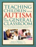 Teaching Children with Autism in the General Classroom (eBook, ePUB)