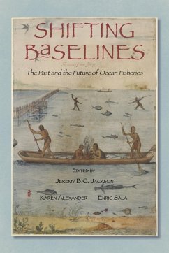 Shifting Baselines (eBook, ePUB) - Jackson, Jeremy B. C.