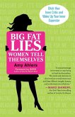 Big Fat Lies Women Tell Themselves (eBook, ePUB)