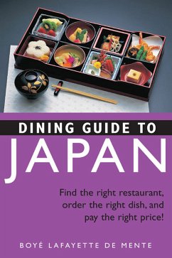 Dining Guide to Japan (eBook, ePUB) - De Mente, Boye Lafayette