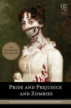 Pride and Prejudice and Zombies (eBook, ePUB) - Austen, Jane; Grahame-Smith, Seth