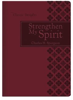 Strengthen My Spirit (eBook, ePUB) - Spurgeon, Charles