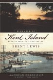 Remembering Kent Island (eBook, ePUB)