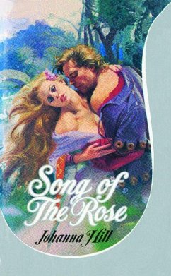 Song of the Rose (eBook, ePUB) - Hill, Johanna