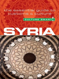 Syria - Culture Smart! (eBook, ePUB) - Standish, Sarah