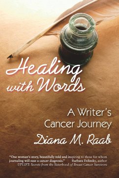 Healing With Words (eBook, ePUB) - Raab, Diana