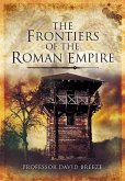 The Frontiers of the Roman Empire (eBook, ePUB)
