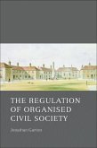 The Regulation of Organised Civil Society (eBook, PDF) The Regulation of Organised Civil Society (eBook, PDF)