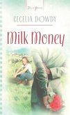 Milk Money (eBook, ePUB)