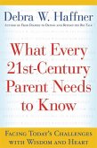 What Every 21st Century Parent Needs to Know (eBook, ePUB)