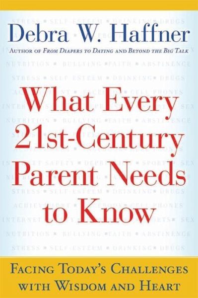 What Every 21st Century Parent Needs to Know (eBook, ePUB)