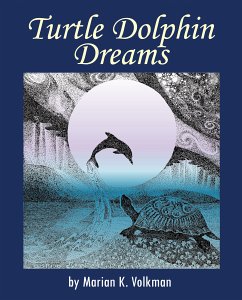 Turtle Dolphin Dreams (eBook, ePUB)