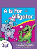 A Is For Alligator (eBook, PDF)