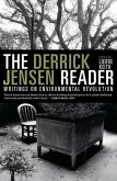 The Derrick Jensen Reader (eBook, ePUB)