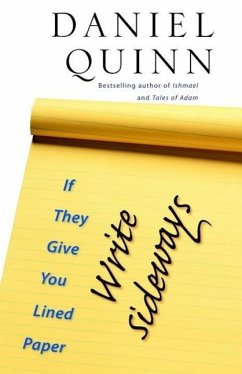 If They Give You Lined Paper, Write Sideways (eBook, ePUB) - Quinn, Daniel