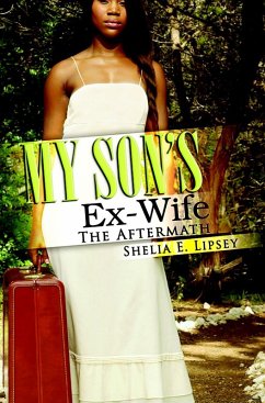 My Son's Ex-Wife: (eBook, ePUB) - Lipsey, Shelia E.