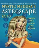 Mystic Medusa's Astroscape 2010 (eBook, ePUB)